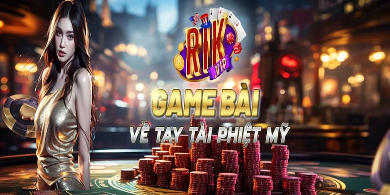 Cách Tham Gia Và Bắt Đầu Trải Nghiệm Giới Thiệu Rikvip